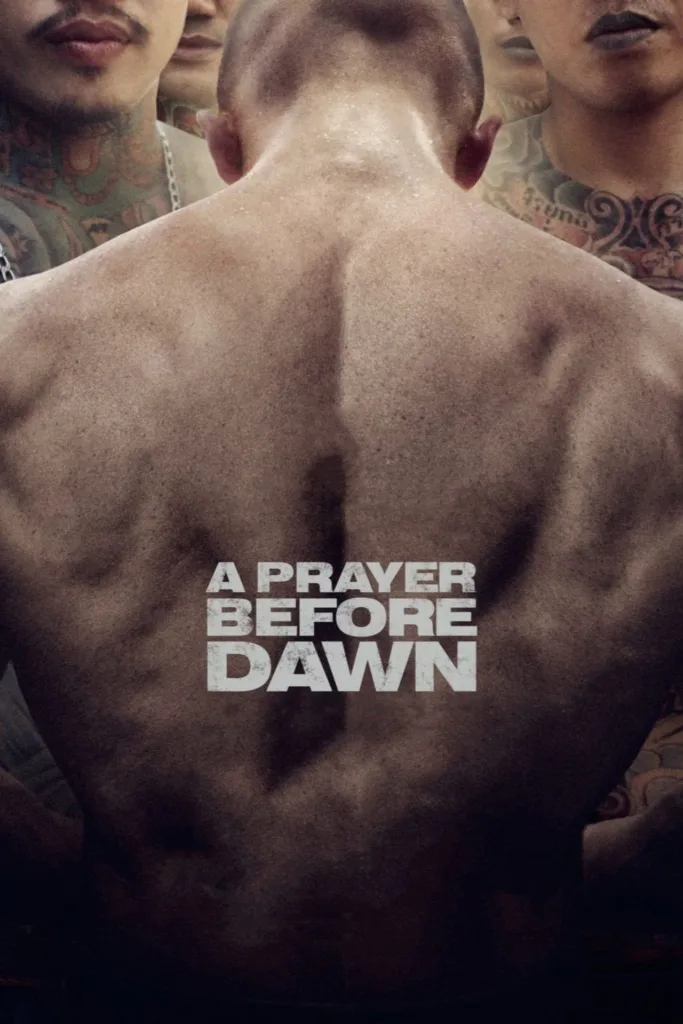 A Prayer Before Dawn (2017) film afişi