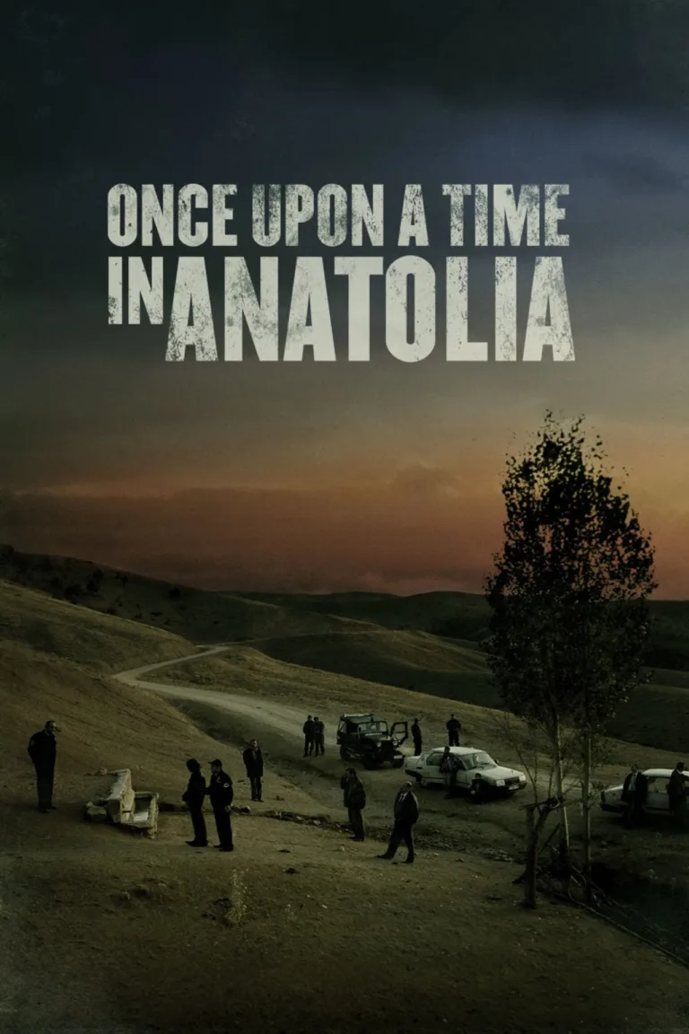 Bir Zamanlar Anadolu’da (2011)